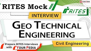 Geo technical Engg. Mock Interview for RITES |CE| Prepare RITES interview & Guidance with YourPedia