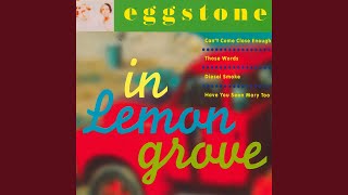 Vignette de la vidéo "Eggstone - Those Words"