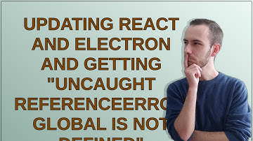 Updating React and Electron and getting "Uncaught ReferenceError: global is not defined"