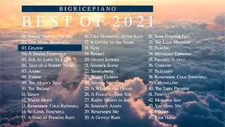 3 Hours of Beautiful Piano Music to welcome 2022 - Best of 2021｜BigRicePiano