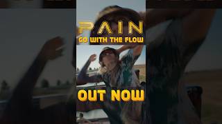 Pain - Go With The Flow (Shorts)