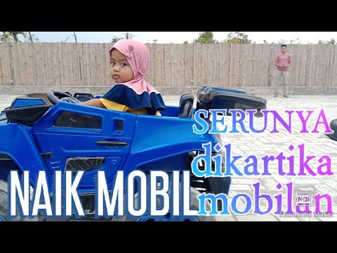 BERMAIN MOBIL//ALMIRA NAIK MOBIL MOBILAN DI KARTIKA