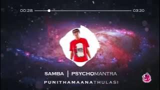 Psychomantra - SambaRap feat Craankstar & Legendary Darkey (Punithamaana Thulasi) ,
