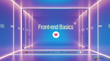 🧱 Front-End Fundamentals Part 2 – HTML Introduction 🌐📄