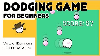 Ep21: Wick-Editor - Making a Dodging Game screenshot 5