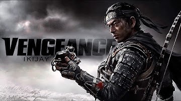 Ghost of Tsushima Tribute | Vengeance