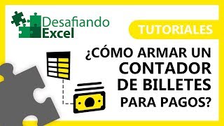¿Cómo crear un CONTADOR DE BILLETES en Excel? | Tutoriales de Excel #9 screenshot 2