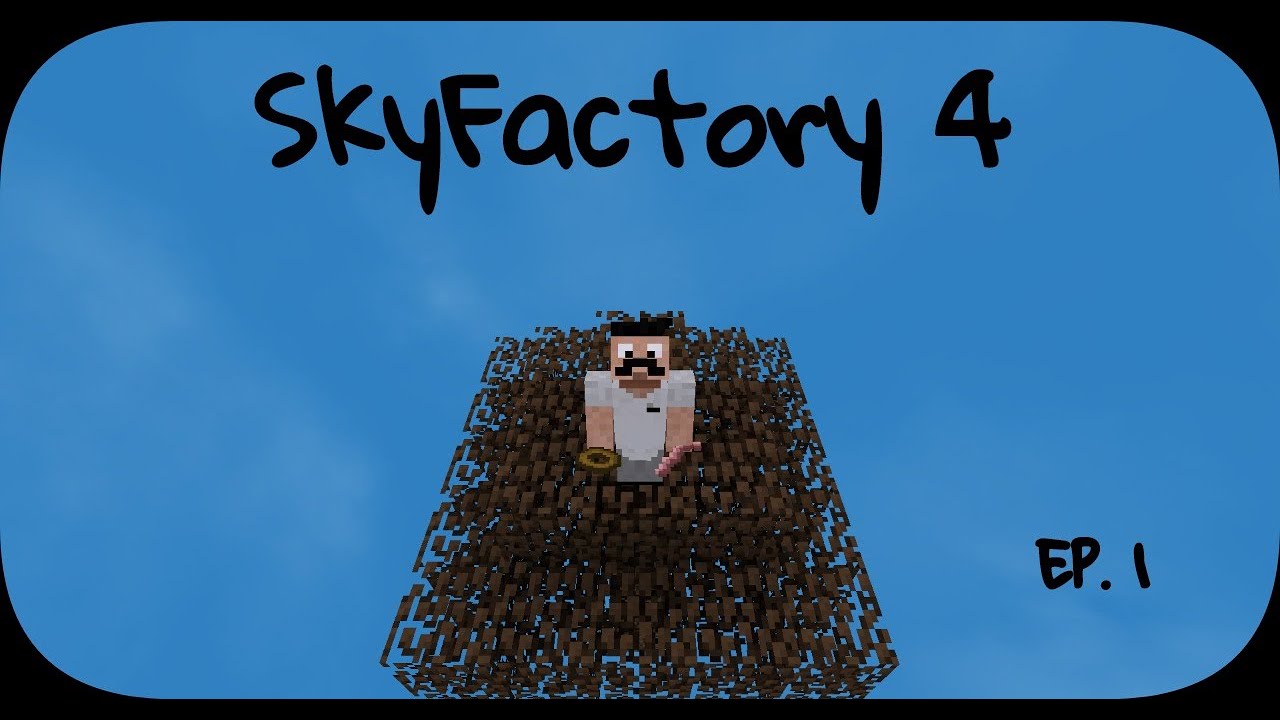 SkyFactory 4 - Episode 1 - So It Begins! - YouTube
