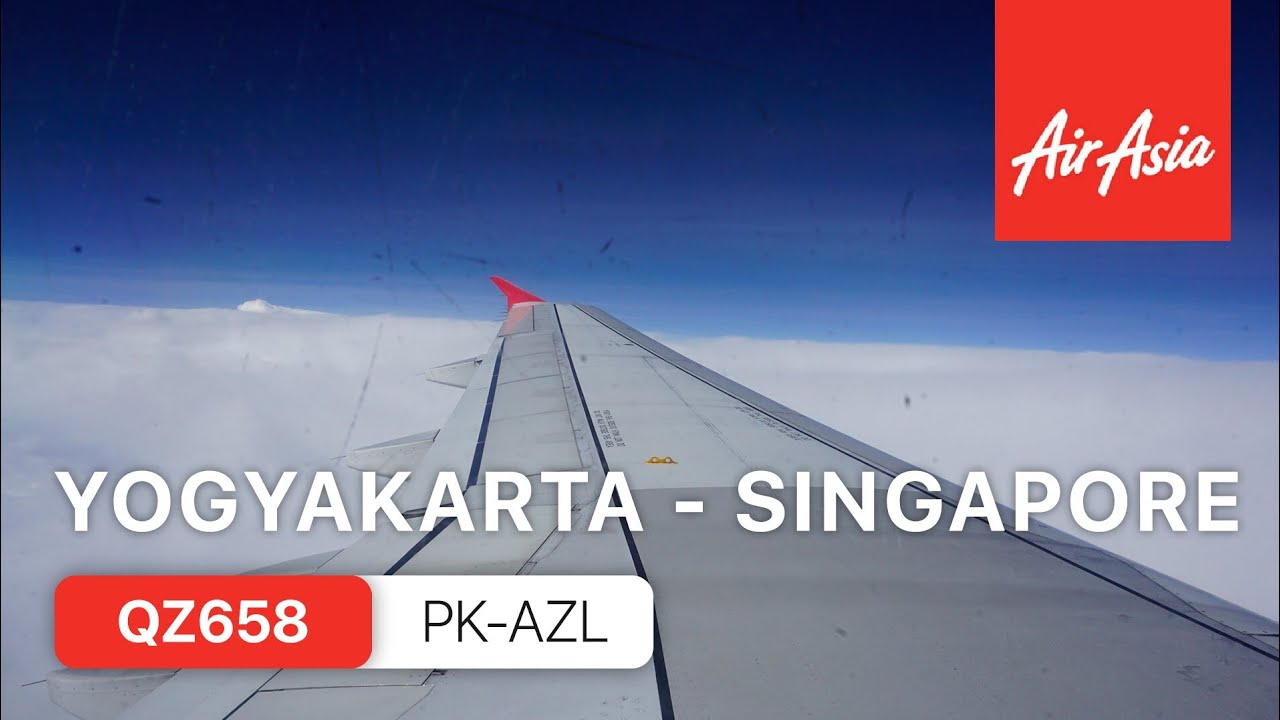 Morning Flight with Indonesia AirAsia QZ658 | A320 | Yogyakarta - Singapore