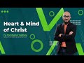 Heart  mind of christ  ps christofer tapiheru  minggu 28 april 2024