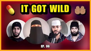 96: HEATED DISCUSSION on Red Pill and Islam (Ft. @NaimaBRobertTV)