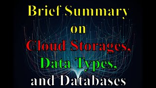 Brief Summary On Cloud Storages, Data Types, and Databases | Networking Fundamentals