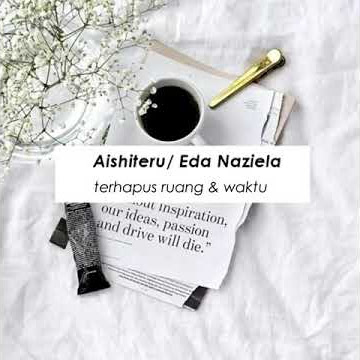 Aishiteru - - - Eda Naziela