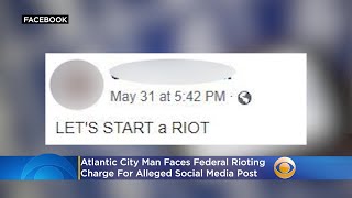 Atlantic City Man Faces Federal Rioting Charge For Alleged Facebook Post Encouraging Riots During Ge