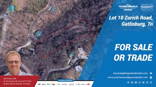 Lot 10 Zurich Rd, Gatlinburg, TN 37738 | 865-365-2280