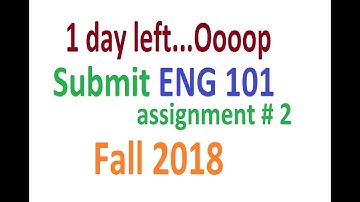 ENG 101 assignment 2 solution fall 2018 by Virtual University
