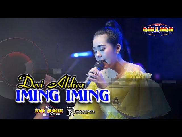 IMING IMING - Devi Aldiva NEW PALLAPA || Mojokerto #devialdivanewpallapa class=