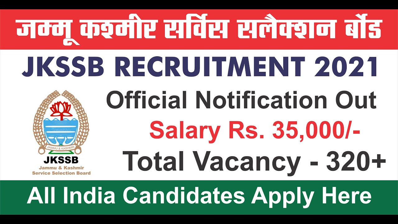 Jammu kashmir Service Selection Board Vacancy 2021 | JKSSB Recruitment 2021 | J&K Jobs | New Vacancy