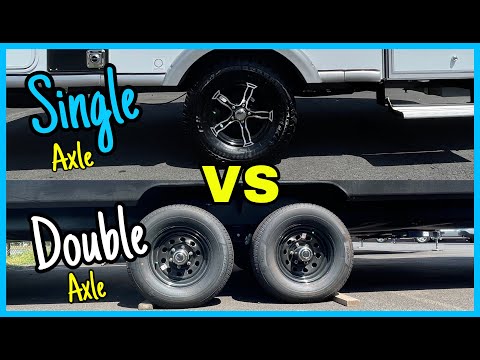 Single vs Double Axle Towing! Advantages and Disadvantages!