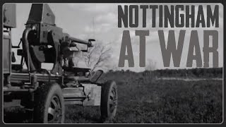 Nottingham at War: A City's Fight for Freedom