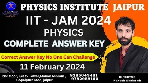 IIT-JAM 2024 PHYSICS COMPLETE ANSWER KEY #PIJ#IIT#IITJAM#JEST#TIFR