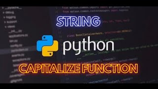 PYTHON programming String CAPITALIZE FUNCTION 