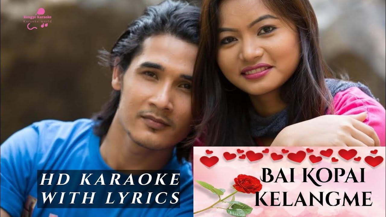 Bai kopai kelangme  Karaoke with lyrics  Bijoy Lekthe  Nitu Timungpi  new karbi song 2023