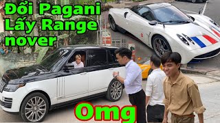 Đổi Pagani Lấy Range Rover hay ferrari