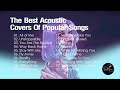 Acoustic Cover Songs 2023  🍂 The Best Acoustic Music to Help You Find Your Center and Inner Peace