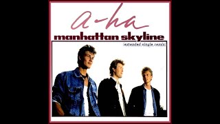 A-ha  -  manhattan skyline (extended single remix)