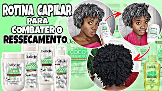 VEJA MINHA ROTINA CAPILAR COM DABELLE HAIR COCO PODEROSO