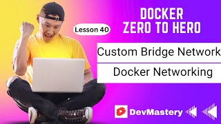 40 | Custom Bridge Network | All You Need To Know | Docker Networking | Urdu/Hindi