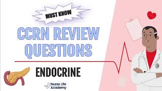 MUST KNOW Endocrine CCRN Practice Questions