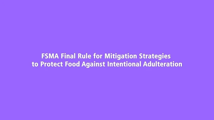 Final Rule for Mitigation Strategies to Protect Food Against Intentional Adulteration