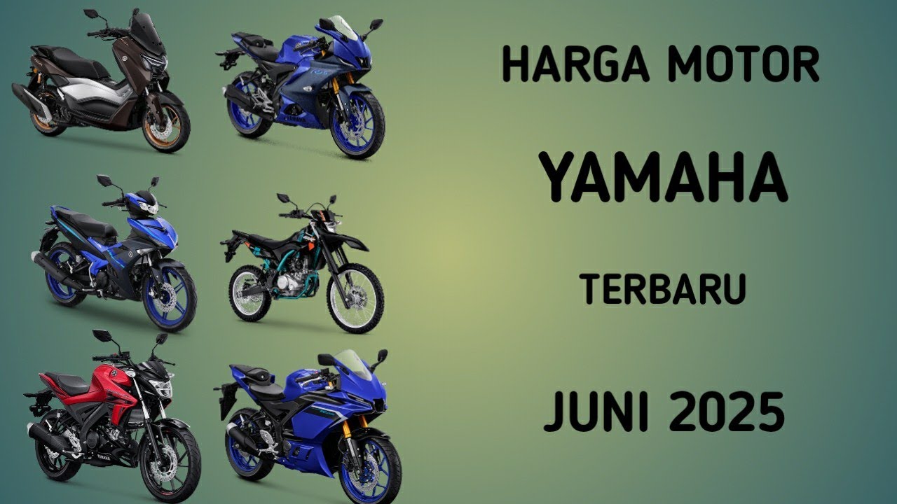 Harga Motor Yamaha Terbaru Juni 2025 lengkap semua jenis dan type