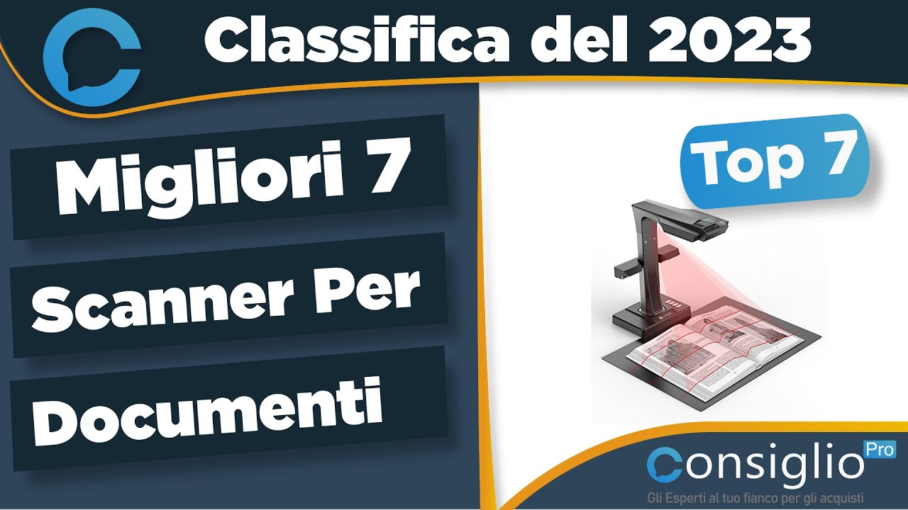 Migliori scanner per documenti Top 7 del 2023 