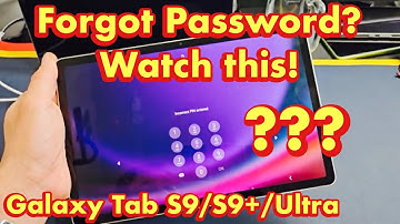 Galaxy Tab S9/S9+/Ultra: Forgot Password? Let