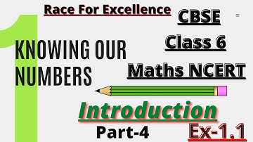 CBSE NCERT SOLUTIONS of CLASS 6 MATHS || CHAPTER-1 KNOWING OUR NUMBERS||INTRODUCTION PART -4|| [R4E]