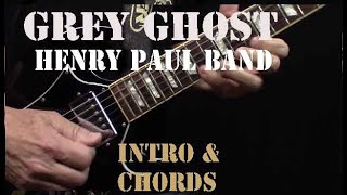 Grey Ghost - Lesson - Henry Paul Band