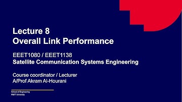 Lecture 8 Overall satellite link performance and amplifier back-off