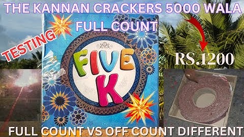 kannan crackers 5000 wala testing full count|kannan crackers testing video 2023| gold wala Sivakasi