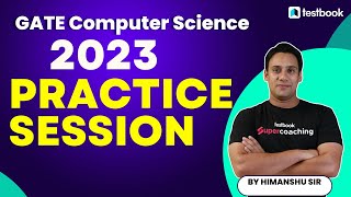 GATE CS 2023 Practice Questions | GATE Most Expected Questions for CS 2023 | By Himanshu Sir