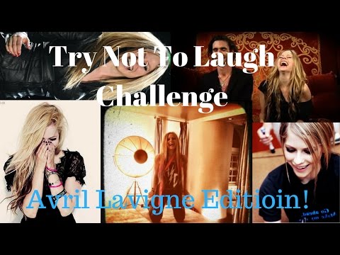 Try Not To Laugh (Avril Lavigne Edition)