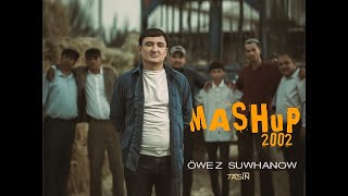 Owez Suhanow - MASHUP 2022 | Türkmen  Music Resimi