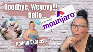 Tirzepatide vs Semaglutide | Switching to Mounjaro | Adding Exercise to my routine | Week 35 VLOG