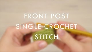 Front post single crochet stitch (right-handed) | Kristi Tullus