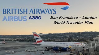 ✈ [TRIP REPORT] British Airways (PREMIUM ECONOMY)  San Francisco to London  Airbus A380