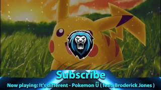 It's different - Pokemon U ( feat. Broderick Jones )