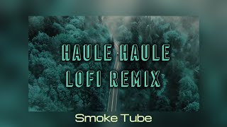 Haule Haule - Rab Ne Bana Di Jodi || Lofi Remix  || Lyrics Video || Smoke Tube @Gravero