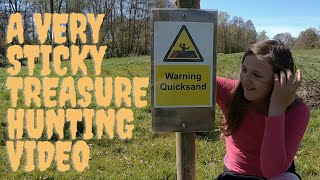 A Very Sticky Treasure Hunting Video...  QUICKSAND